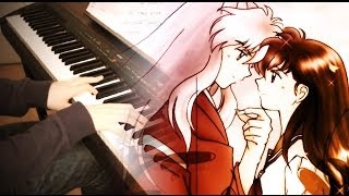 INUYASHA THEME  Affections Touching Across Time  To Loves End Piano Improvisation  Sheet Music [upl. by Tare]