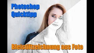 Bleistiftzeichnung aus einem Foto  Photoshop Quicktipp deutsch [upl. by Nosreme403]