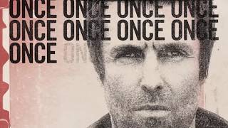 Liam Gallagher  Once Lyric Video [upl. by Artenal]