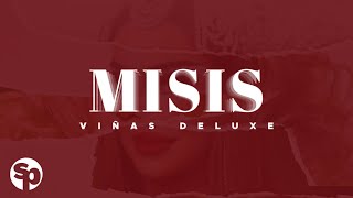 Viñas Deluxe  Misis Lyrics [upl. by Sprung]