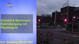 Scheidt amp Bachmann Bahnübergang am Probsteistraße in Stolberg Rhld  Rotlichtverstoß [upl. by Waldron]