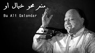 Manam Mehve Khayaleoo  Nusrat Fateh Ali Khan  Bu Ali Qalandar [upl. by Ijat]