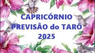 CAPRICÓRNIO  Previsão do Tarô para 2025 Fazendo as pazes com a vida [upl. by Ellevart]