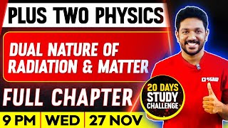 Plus Two Physics  Dual Nature Of Radiation And Matter  Full Chapter  Exam Winner [upl. by Gusta727]