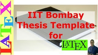 IIT Bombay Thesis Template for LaTeX LaTeX template  05 [upl. by Niawd]