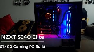 NZXT S340 ELITE PC Build [upl. by Yrahca]