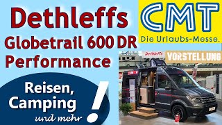 Dethleffs Globetrail 600 DR Performance auf Basis des VW Crafter  CMT 2024  Fahrzeugvorstellung [upl. by Linder]