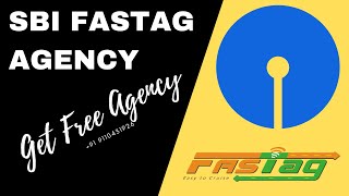 Sbi Fastag Agency  State Bank of India FASTag  FASTag Dealership Apply [upl. by Mhoj142]