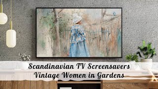 Vintage Gardens by Carl Larsson  Screensavers for your TV  3 images in HD  No music [upl. by Komarek168]