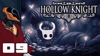 Lets Play Hollow Knight  PC Gameplay Part 9  I Need A Better Nail [upl. by Ydnam]