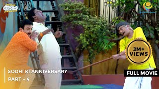 Sodhi ki Anniversary  FULL MOVIE  Part 4  Taarak Mehta Ka Ooltah Chashmah Ep 3957 to 3960 [upl. by Schmitt805]