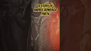 Andres Bonifacio story Part 4  andresbonifacio history facts andresbonifaciopart4 [upl. by Airemahs564]