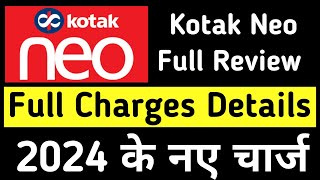 Kotak neo brokerage charges  kotak neo review 2024  kotak neo hidden charges kotak neo all charge [upl. by Shannah518]