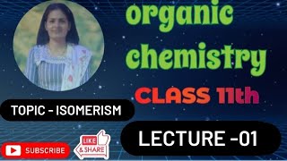 isomerism organic chemistry by Sanjana Mam class 11th [upl. by Bogey]