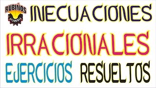 INECUACIONES IRRACIONALES EJERCICIOS RESUELTOS [upl. by Esil]