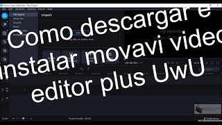 👉 Como descargar e instalar Movavi editor plus 👈丨🔥 Mediafire 🔥丨Keifry [upl. by Casandra397]