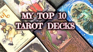 MY TOP 10 TAROT DECKS 2023 🔮🃏🀥🀦 [upl. by Wesla]