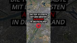 Die Top 10 Städte mit den meisten Albanern in Deutschland🇩🇪 top10 facts deutschland albania [upl. by Banna]