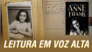 PART 2 O DIÁRIO DE ANNE FRANK  LEITURA EM VOZ ALTA [upl. by Iveksarap]