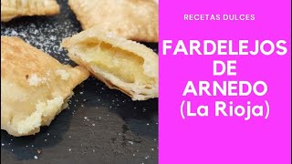 💕 Receta de FARDELEJOS de ARNEDO  La Rioja 🧡 DULCE TRADICIONAL [upl. by Alyaj107]