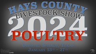 POULTRY SHOW  2024 Hays County Livestock Show [upl. by Franz]