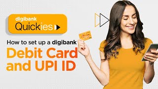 How to set up a new Debit Card and UPI ID  digibank Quickies [upl. by Htaras]