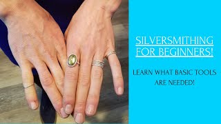 Silversmithing for Beginners Learn the exact tools needed to get started [upl. by Standish]