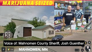 UPDATE Marijuana Seized In Mahnomen Minnesota [upl. by Groveman]