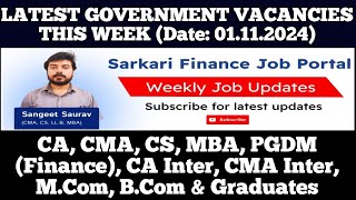 Latest Govt PSU Jobs Update 011124  CA CMA CS MBA CA Inter CMA Inter MCom BCom Graduate [upl. by Sarge]