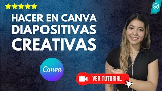 Cómo HACER en Canva DIAPOSITIVAS CREATIVAS  ✨Tutorial para principiantes💻 [upl. by Banerjee595]