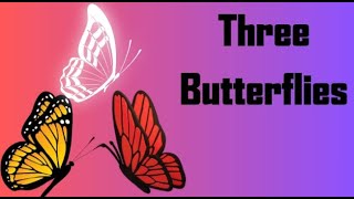 Three butterflies moral story for kids in English Moral storiestrue friend [upl. by Hightower449]