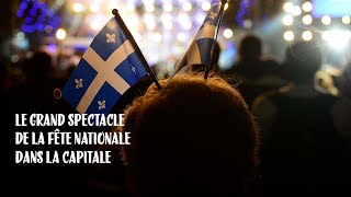 Le grand spectacle de la Fête nationale dans la Capitale 2022 [upl. by Paolina]