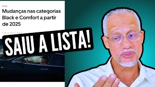 CONFIRA AS MUDANÇAS QUE A UBER FEZ NO COMFORT E BLACK PARA 2025 [upl. by Ditzel720]