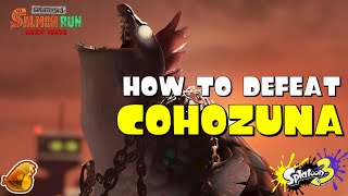 How to defeat COHOZUNA in Salmon Run Splatoon 3 [upl. by Norej]