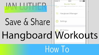 How To Share Hangboards Workouts Using The Boulder Trainer App [upl. by Nerek137]