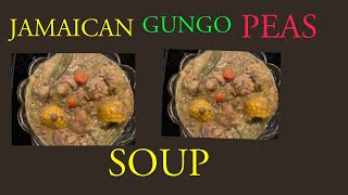 Let me show you how to cook Jamaican Green Gungo pea pigeon peas Soup [upl. by Bloomer685]