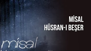 misal  Hüsranı Beşer  Resul Aydemir [upl. by Najar]