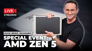 Special Event AMD Zen 5 Special Event Live Stream [upl. by Llerret]