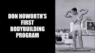 DON HOWORTHS FIRST MUSCLE BUILDING PROGRAM HIS BEGINNERS FULL BODY ROUTINE EXPLAINED [upl. by Adnoma]