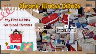 Chronic Illness Diaries Ep 3  First Aid Kit While on Blood Thinners  Vlog [upl. by Waylen]