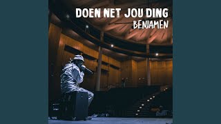 Doen Net Jou Ding [upl. by Decato]