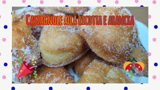 Castagnole alla ricotta e arancia  ricetta facile per Carnevale 🎉🎊 [upl. by Cuhp]