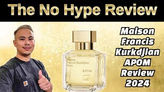 NEW MAISON FRANCIS KURKDJIAN APOM REVIEW 2024  THE HONEST NO HYPE FRAGRANCE REVIEW [upl. by Udell]