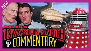 Daleks Invasion Earth Movie Commentary ft Richard Bignell [upl. by Green]