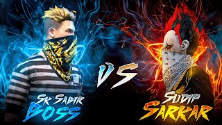 SUDIP SARKAR VS SK SABIR BOSS 🔥freefire sksabirboss sudipsarkar [upl. by Rosabelle484]