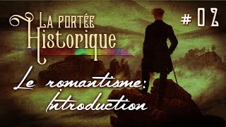 La portée Historique 02  La musique Romantique [upl. by Greenman]