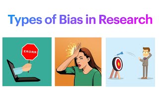 Types of Bias in Research [upl. by Nisa]