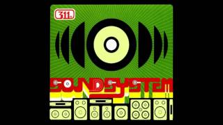 311  Soundsystem Full Album [upl. by Zat]