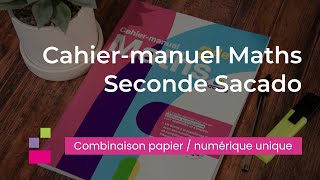 Cahiermanuel Maths Seconde Sacado  Génération 5 [upl. by Wachter256]