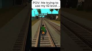 POV Trying to use my IQ Level  Wrong side of the track  GTA San Andreas shorts [upl. by Yelsnik]